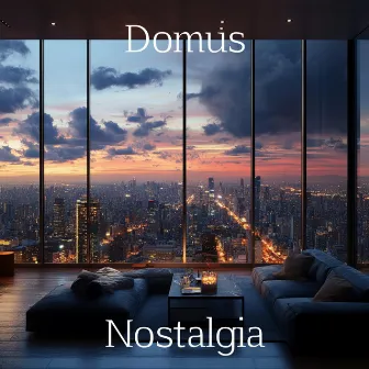 Nostalgia by Domus