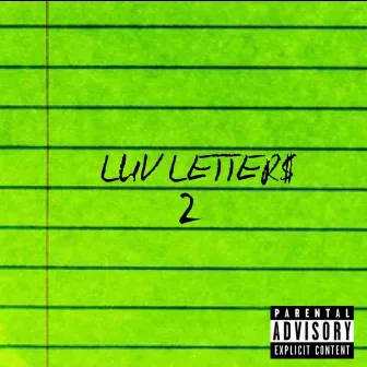 LUV LETTER$ 2 by J$WAY