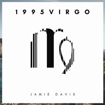 1995/VIRGO by Jamie Davis