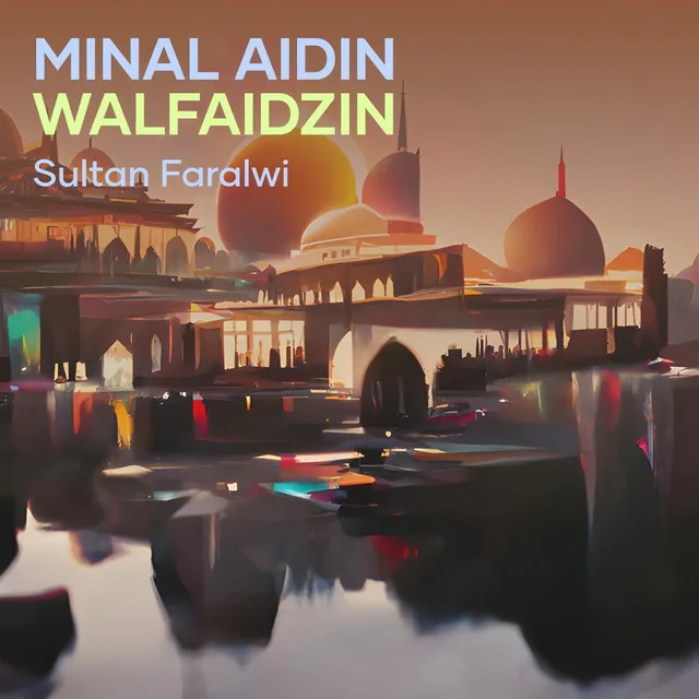 Minal Aidin Walfaidzin - Remastered 2020