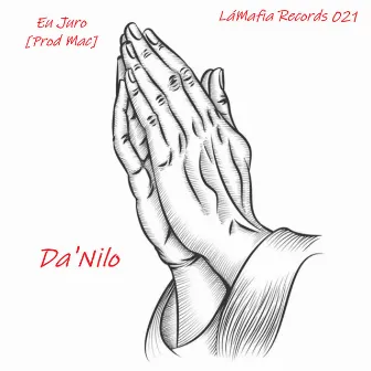 Eu Juro by Da'Nilo