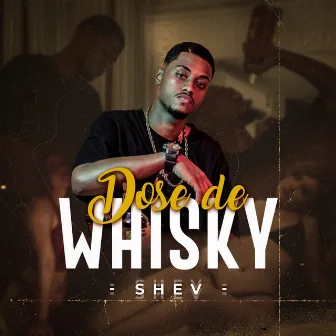 Dose de Whisky by Shev