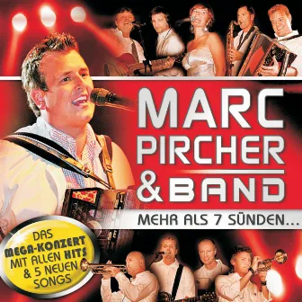 Mehr als 7 Sünden ... by Marc Pircher & Band