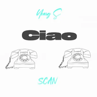 Ciao by Yung S