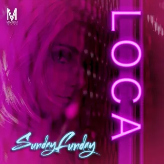 Loca by Sunday Funday