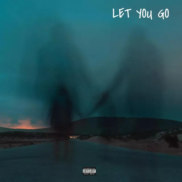 LET YOU GO