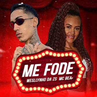 Me Fode by mc bea