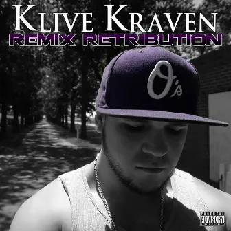 Remix Retribution by Klive Kraven