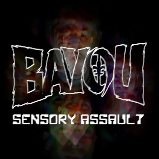 Sensory Assault