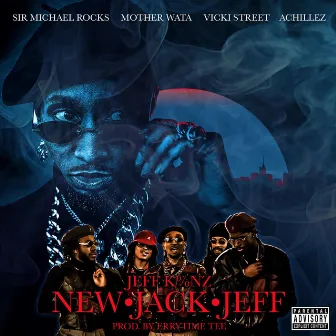 New Jack Jeff by JEFF K%NZ