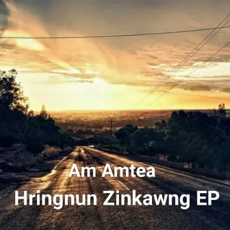 Hringnun Zinkawng by Am Amtea