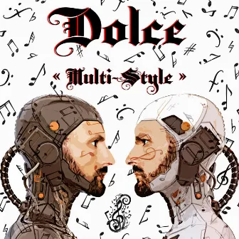 Multi-style by Dolce