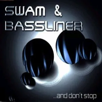 ...and don't stop by Bassliner