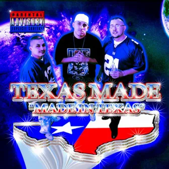 Made In Texas by Texas Made