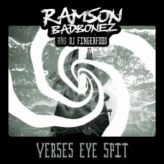 Verses Eye Spit by DJ Fingerfood