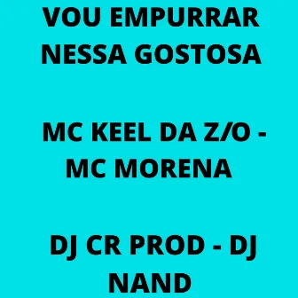 Vou Empurrar Nessa Gostosa by DJ CR Prod