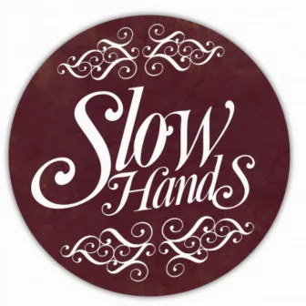 Superb by Slow Hands