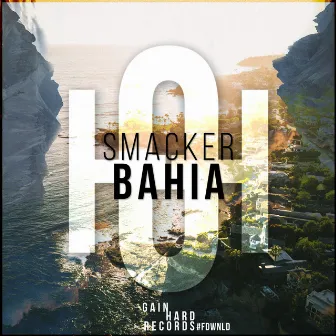 Bahia (Original Mix) by Smacker