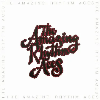 The Amazing Rhythm Aces by Amazing Rhythm Aces