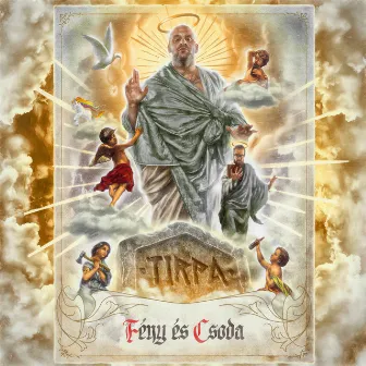 Fény és csoda by Tirpa