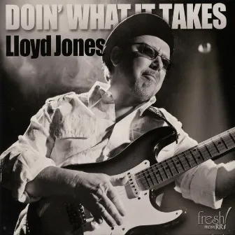 Doin' What It Takes by Lloyd Jones