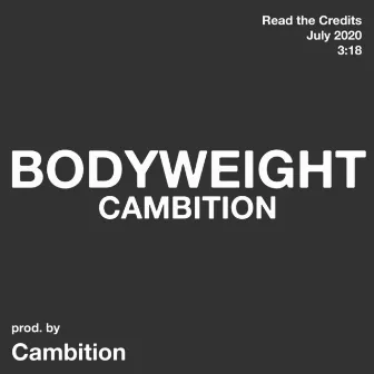 Bodyweight by Cambition