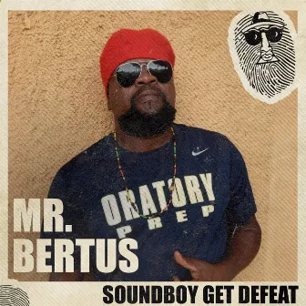 Soundboy Get Defeat by Mr. Bertus