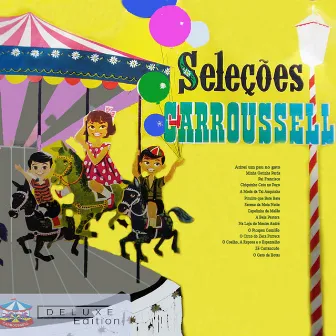 Seleções Carroussell (Série Clássicos Carroussell) by Orquestra e Coro Carroussell