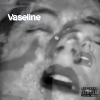 Vaseline by $afia Bahmed-Schwartz