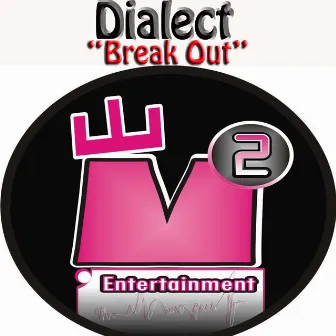 Breakout by Dialect