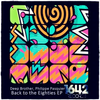 Back to the Eighties by Deep Brother