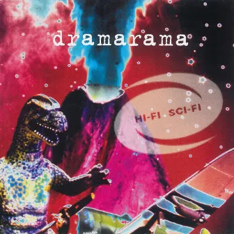 Hi-Fi Sci-Fi by Dramarama