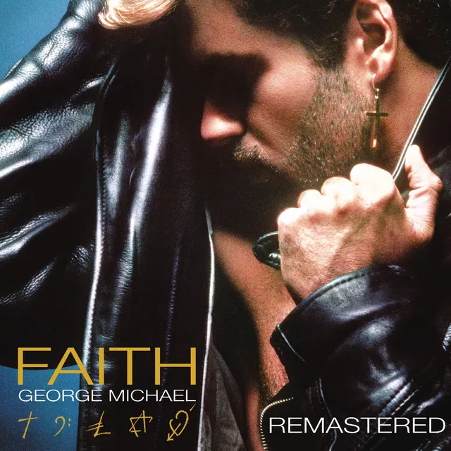 Faith - Instrumental Remastered