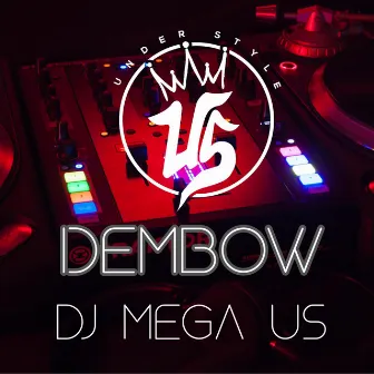 Dembow by dj mega us