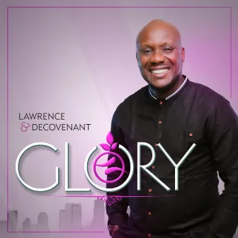 Glory by Lawrence & De'Covenant