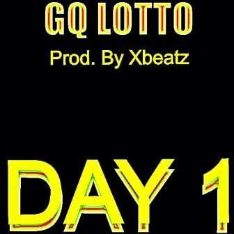 Day 1 by Gq Lotto