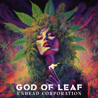 God of Leaf by UNDEAD CORPORATION