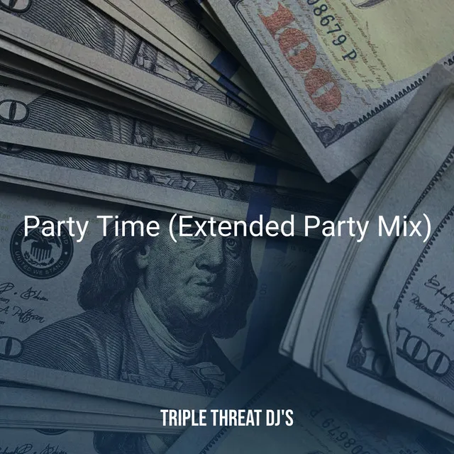 Party Time (Extended Party Mix)