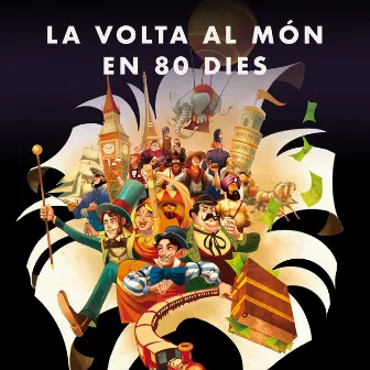 La volta al món en 80 dies by Joventut de la Faràndula