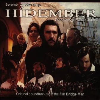 Hídember (Original Motion Picture Soundtrack) by Magyar Rádió Szimfonikus Zenekara