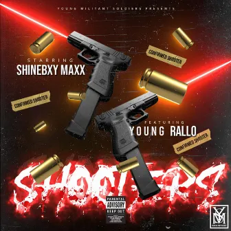 Shooters by Young Rallo