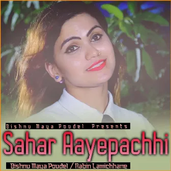 Sahar Aayapachhi by Rabin Lamichhane