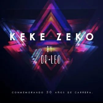 Keke Zeko (Radio Mix) by Dr. Leo