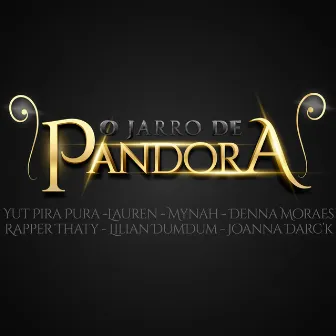 O Jarro de Pandora by Dj Luiz Só Monstro