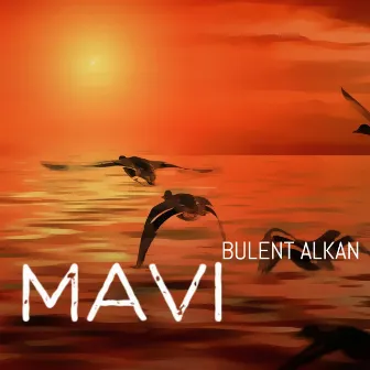 Mavi by Bulent Alkan