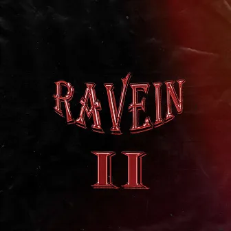 RAVEIN 2 by CLXUDD