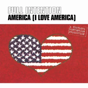 America (I Love America) by Full Intention