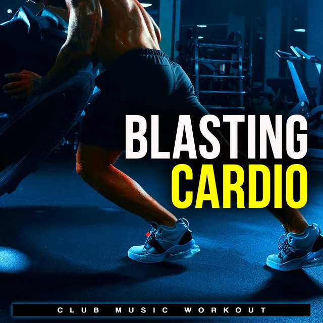 Blasting Cardio