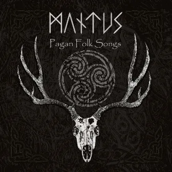 Pagan Folk Songs by Mantus