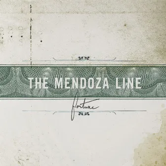 Fortune by The Mendoza Line